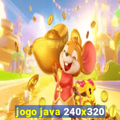 jogo java 240x320